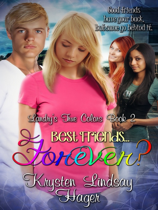 Title details for Best Friends...Forever? by Krysten Lindsay Hager - Available
